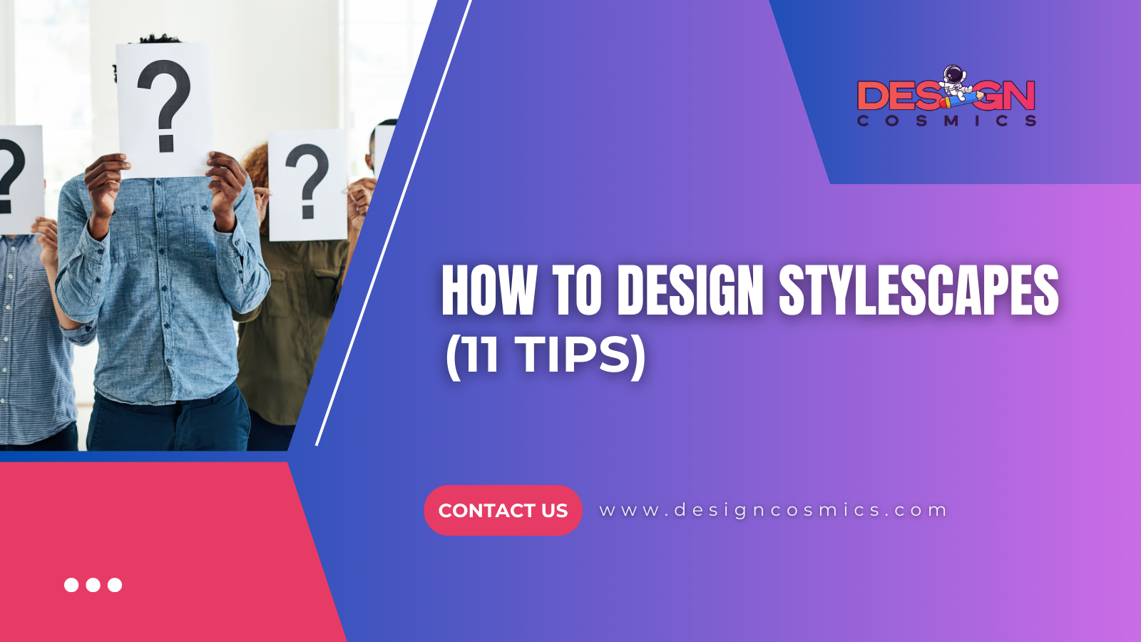 How to design Stylescapes (11 tips)