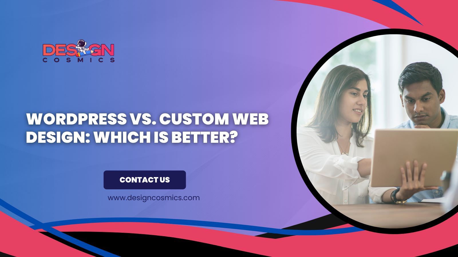 WordPress vs. Custom Web Design: Which is Better?